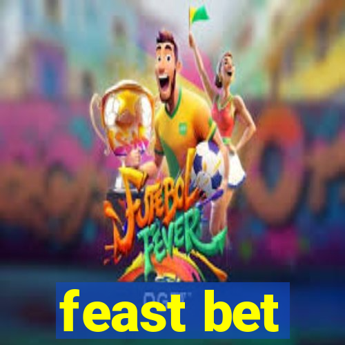 feast bet